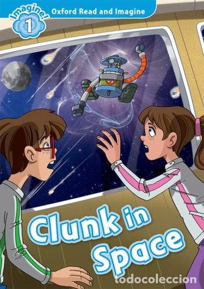 Libros: Clunk in Space- 9780194722681