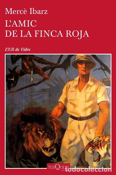 Libros: L'amic de la Finca Roja- 9788490664018