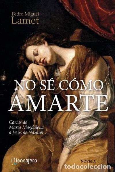 Libros: No s&eacute; c&oacute;mo amarte- 9788427138674