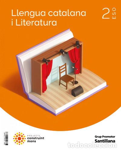 Libros: Llengua Catalana i Literatura 2 ESO Construint Mons- 9788411294867