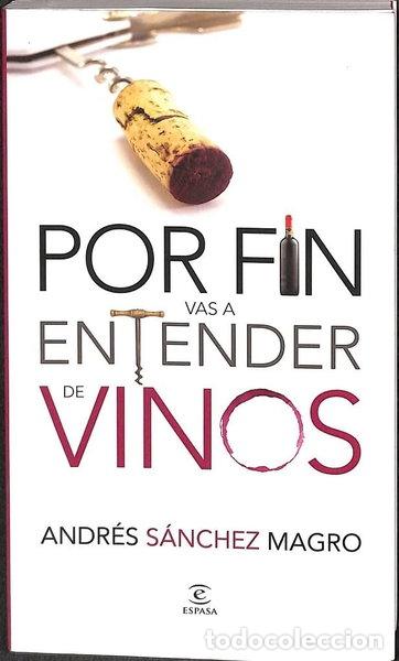 Libros: Por fin vas a entender de vinos- 9788467031775