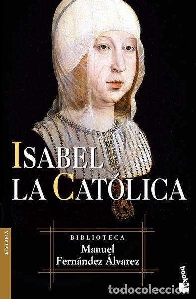 Libros: Isabel la Cat&oacute;lica- 9788467021134