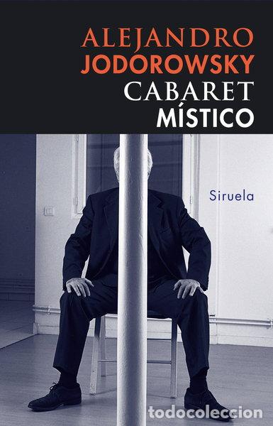 Libros: Cabaret m&iacute;stico- 9788478449750