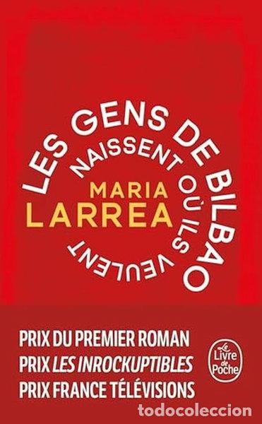 Libri di seconda mano: Les Gens de Bilbao naissent o&ugrave; ils veulent- 9782253243410