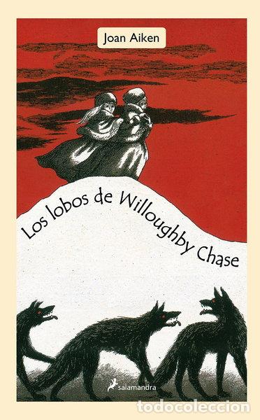 Libros: Los lobos de Willoughby Chase- 9788498382969