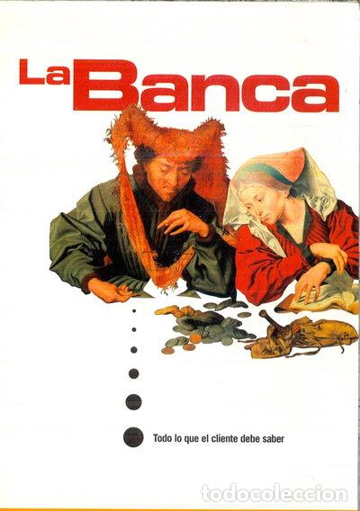 Livres: La Banca: Todo lo que el cliente debe saber- 9788486939403