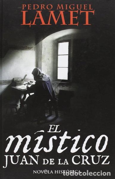 Livres: El m&iacute;stico Juan de la Cruz- 9788497348355