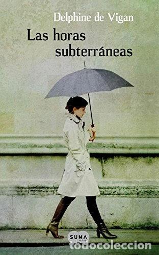 Livres: Las horas subterr&aacute;neas- 9788483651810