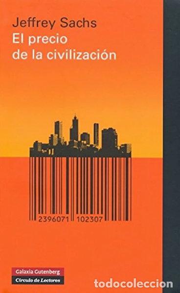 Livres: El precio de la civilizaci&oacute;n- 9788481099966