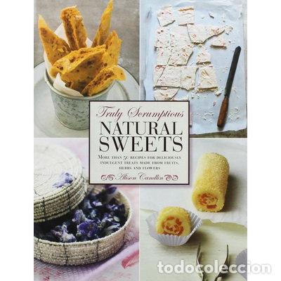 books: Truly Scrumptious Natural Sweets- 9781845735296