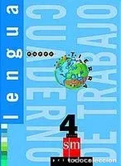books: Lengua 4&ordm; E.P. Cuaderno de Trabajo. Nuevo proyecto Tierra- 9788434876521