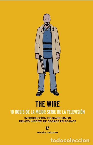 Livres: The Wire: 10 dosis de la mejor serie de la televisi&oacute;n- 9788493788919