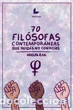 B&uuml;cher: 70 Fil&oacute;sofas contempor&aacute;neas que quiz&aacute;s no conoc&iacute;as- 9788419174574