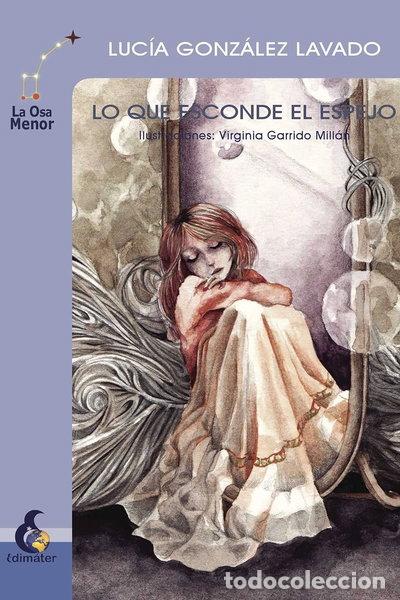 Libros: Lo que esconde el espejo- 9788496870086