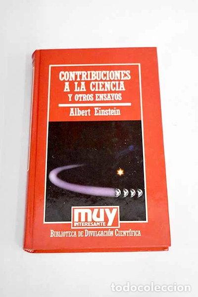 Libros: Contribuciones a la ciencia y otros ensayos- 9788476348383