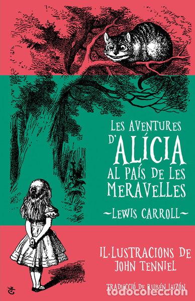 Libros: Les aventures d'Al&iacute;cia al Pa&iacute;s de les Meravelles- 9788490267059