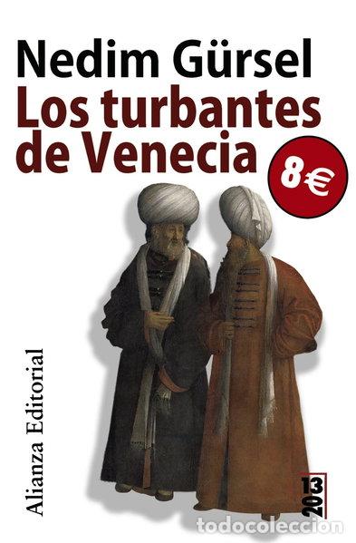 Libros: Los turbantes de Venecia- 9788420666068
