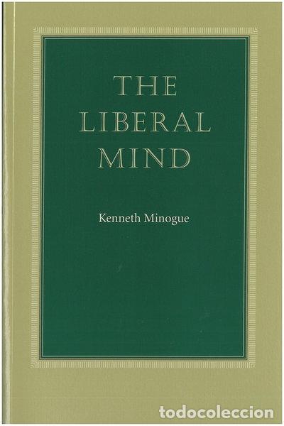 Livres: The Liberal Mind- 9780865973084