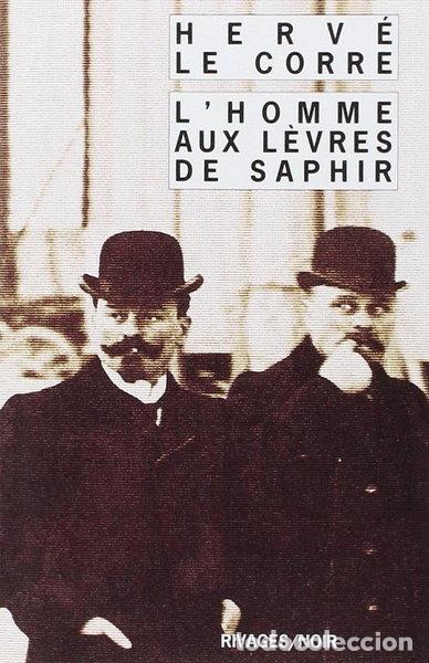 Livres: L'homme aux l&egrave;vres de saphir- 9782743613099