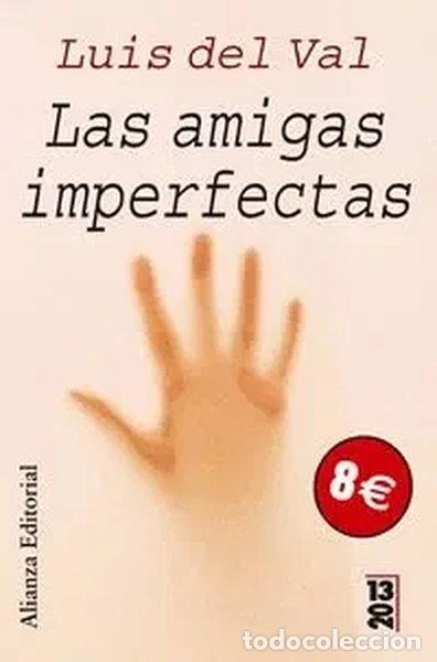 Livres: Las amigas imperfectas- 9788420666099