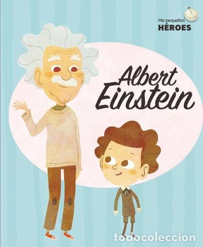 Libri di seconda mano: Albert Einstein. Mis peque&ntilde;os h&eacute;roes- 9788447136414