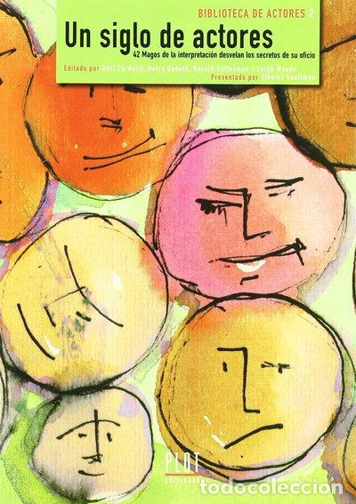 Libri di seconda mano: Un siglo de actores- 9788486702557