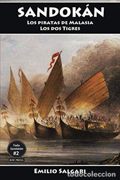 Libros: Sandok&aacute;n: Los piratas de Malasia y Los dos Tigres- 9781987886504