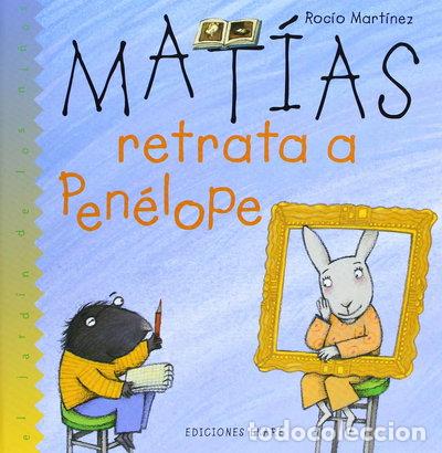 Libros: Mat&iacute;as retrata a Pen&eacute;lope- 9788493306038