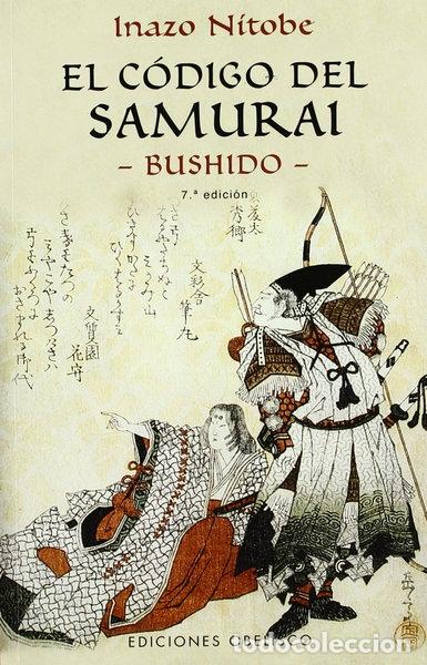 B&uuml;cher: El c&oacute;digo del Samurai -Bushido-- 9788477209607