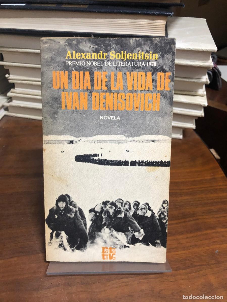 Libros: Un d&iacute;a de la vida de Iv&aacute;n Den&iacute;sovich Alexandr Solzhenitsyn