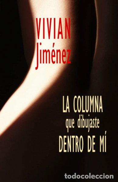 Libros: La columna que dibujaste dentro de m&iacute;- 9798839621008