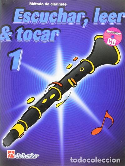 Livres: Escuchar, leer & tocar 1 clarinete clarinette +cd- 9789043117678