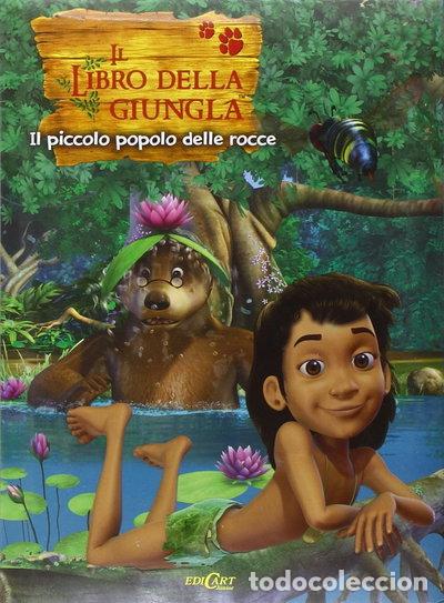 Livres: Il piccolo popolo delle rocce. Il libro della giungla- 9788847446250