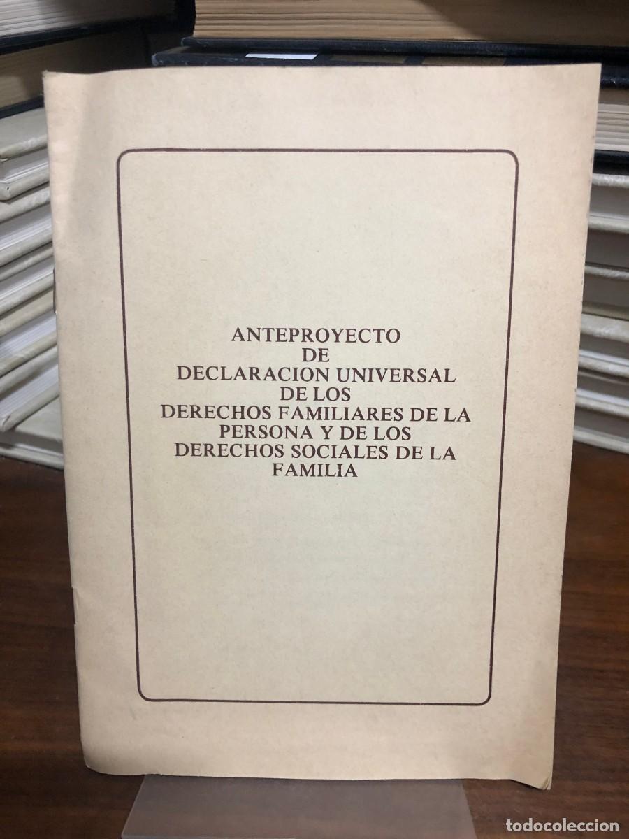 Libros: Anteproyecto de Declaraci&oacute;n Universal de los Derechos Familiares...