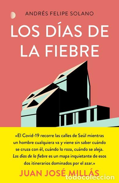 Livros em segunda m&atilde;o: Los d&iacute;as de la fiebre- 9788499988177
