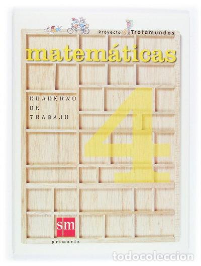 Livros em segunda m&atilde;o: Matem&aacute;ticas. 4 Primaria. Proyecto Trotamundos. Cuaderno de trabajo- 9788467504651