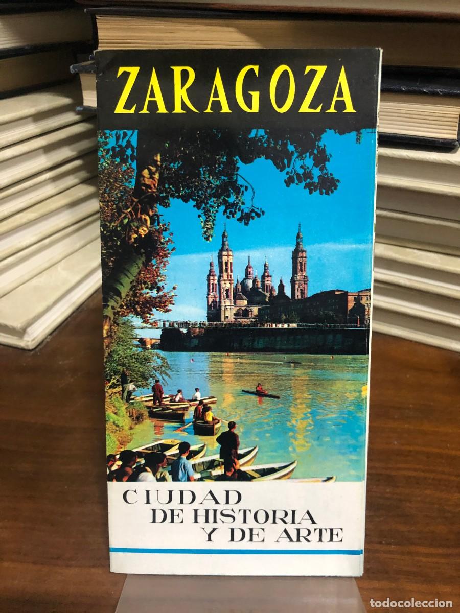 Libros: Zaragoza, ciudad de historia y de arte Gu&iacute;a / Folleto tur&iacute;stico vintage
