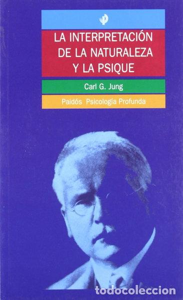 Livres: La interpretaci&oacute;n de la naturaleza y la psique- 9788475092195