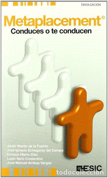 Libros: Metaplacement. Conduces o te conducen- 9788473566674