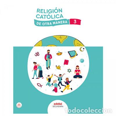 Libros: Religi&oacute;n Cat&oacute;lica 3- 9788468357782