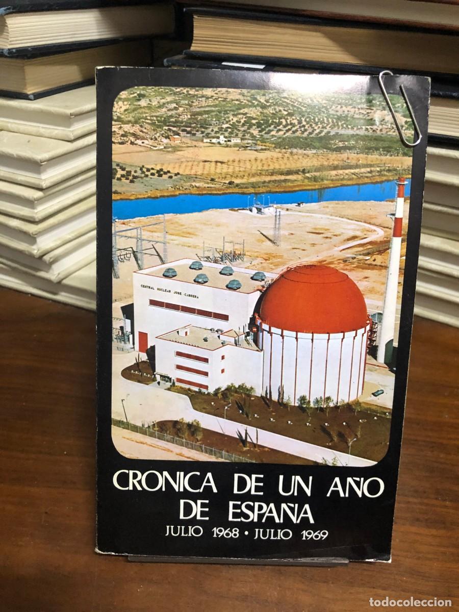 Libros: Cr&oacute;nica de un a&ntilde;o de Espa&ntilde;a (Julio 1968 - Julio 1969)