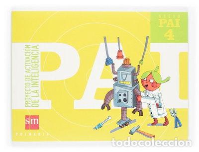 books: Nuevo PAI: Proyecto de Activaci&oacute;n de la Inteligencia. 4 Primaria- 9788467502145