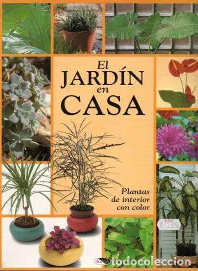 books: El jard&iacute;n en casa- 9788482382128