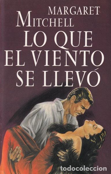 Libros: Lo que el viento se llev&oacute;- 9788422639909