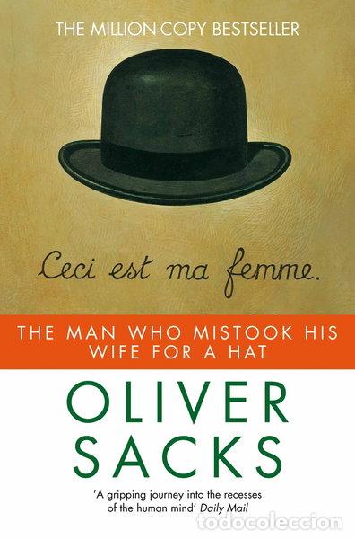 Libros: The Man Who Mistook His Wife for a Hat- 9780330294911