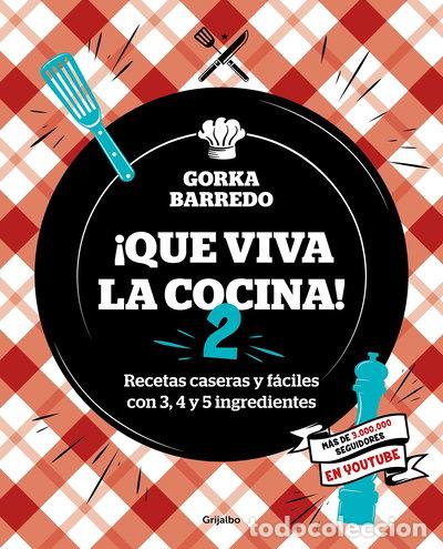 Libros: &iexcl;Que viva la cocina! 2- 9788418007873