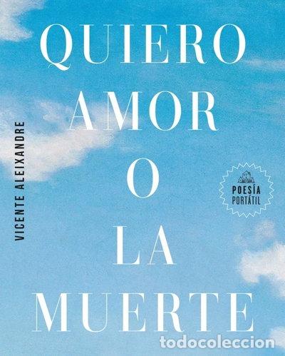 Libri di seconda mano: QUIERO AMOR O LA MUERTE- 9788439745440