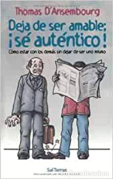 Libri di seconda mano: Deja de ser amable: &iexcl;s&eacute; aut&eacute;ntico!- 9788429315011