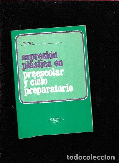 Livros em segunda m&atilde;o: Expresi&oacute;n pl&aacute;stica en preescolar y ciclo preparatorio- 9788427704169
