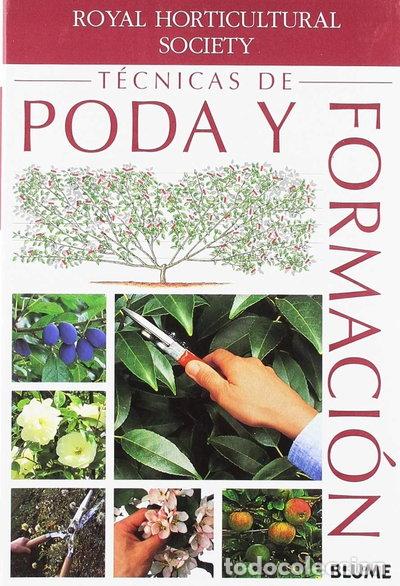 Libros: T&eacute;cnicas de poda y formaci&oacute;n- 9788480763431